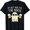 Im Just Here for the Boos Funny Gift Halloween Ghost T-Shirt